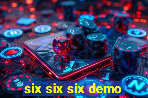 six six six demo